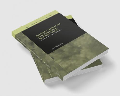 European Approaches to International Relations Theory