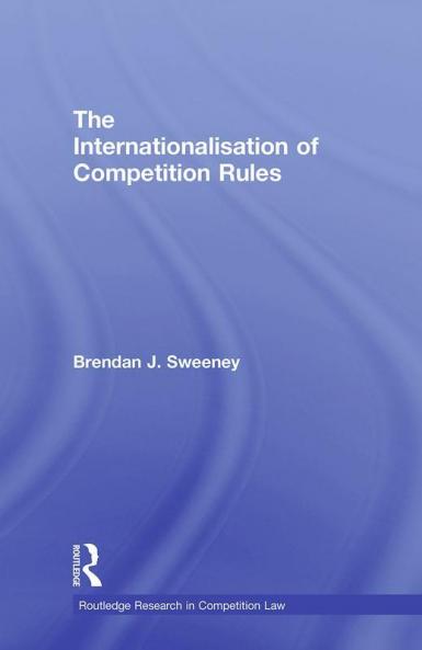 Internationalisation of Competition Rules