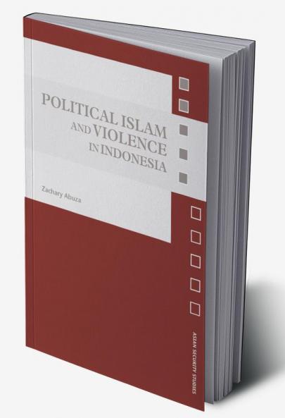 Political Islam and Violence in Indonesia