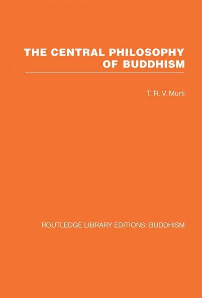 Central Philosophy of Buddhism