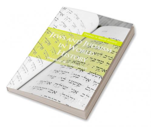 Jews and Judaism in World History