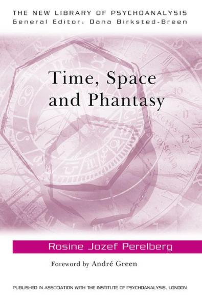 Time Space and Phantasy