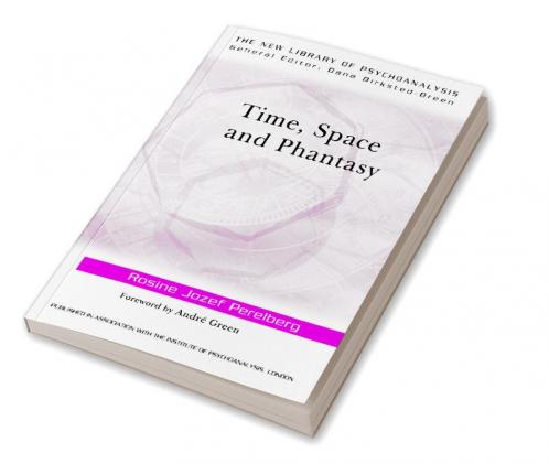Time Space and Phantasy