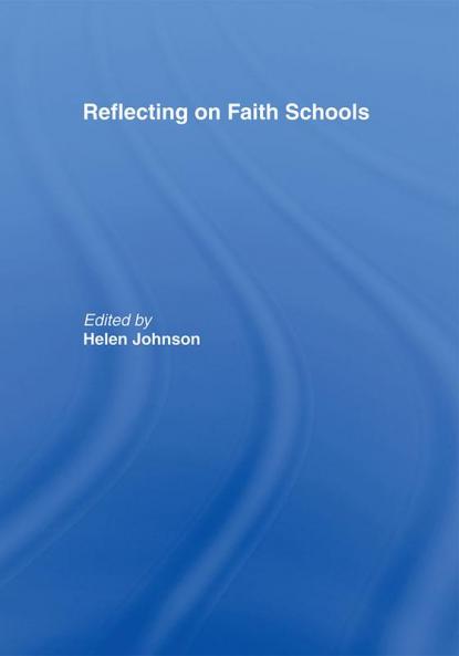 Reflecting on Faith Schools