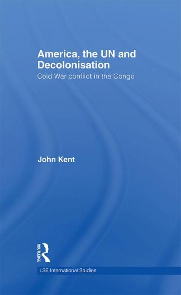 America the UN and Decolonisation