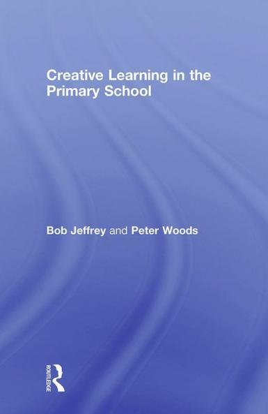 Creative Learning in the Primary School