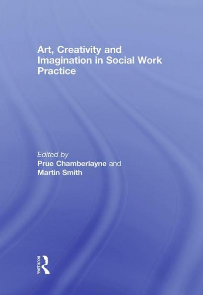 Art Creativity and Imagination in Social Work Practices