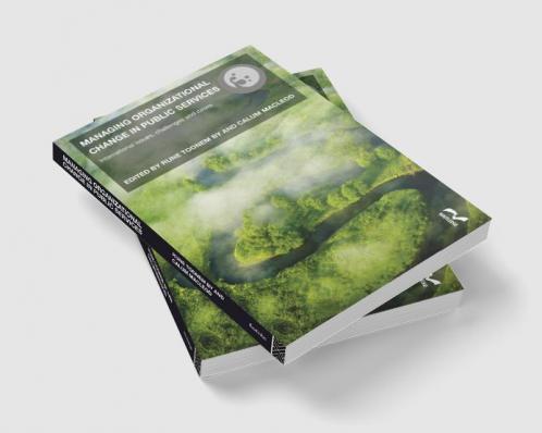 Managing Organizational Change in Public Services