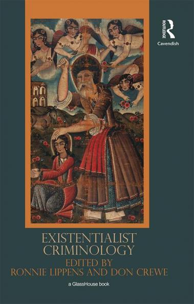 Existentialist Criminology