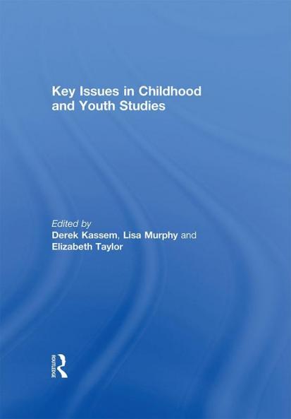 Key Issues in Childhood and Youth Studies