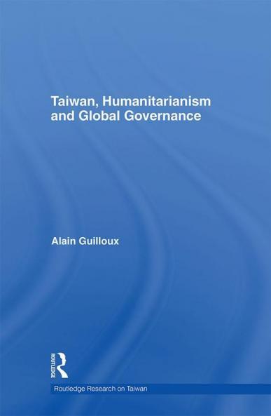 Taiwan Humanitarianism and Global Governance