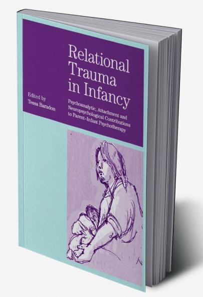 Relational Trauma in Infancy