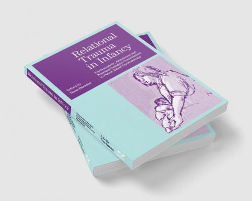 Relational Trauma in Infancy