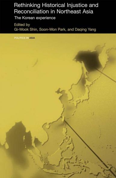 Rethinking Historical Injustice and Reconciliation in Northeast Asia