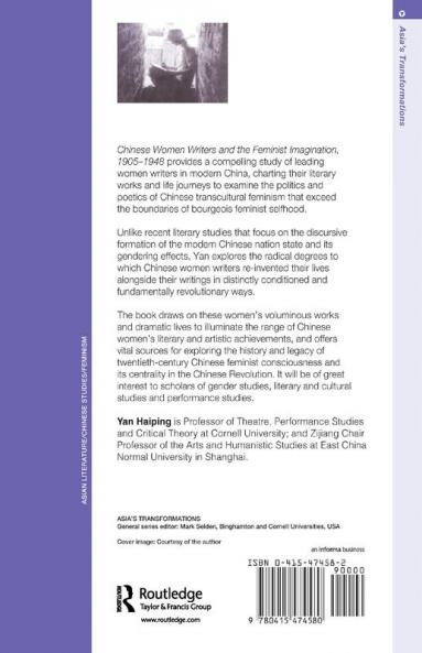 Chinese Women Writers and the Feminist Imagination 1905-1948