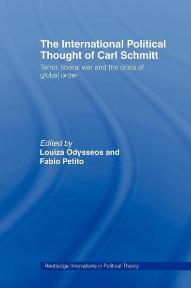 International Political Thought of Carl Schmitt