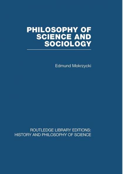 Philosophy of Science and Sociology