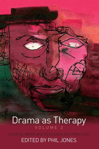 Drama as Therapy Volume 2