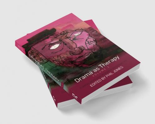 Drama as Therapy Volume 2