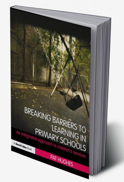 Breaking Barriers to Learning in Primary Schools