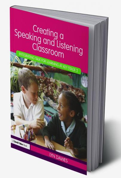Creating a Speaking and Listening Classroom