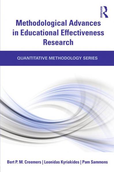 Methodological Advances in Educational Effectiveness Research