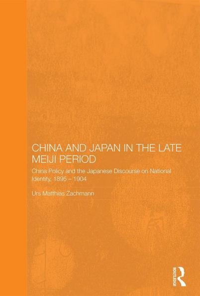 China and Japan in the Late Meiji Period