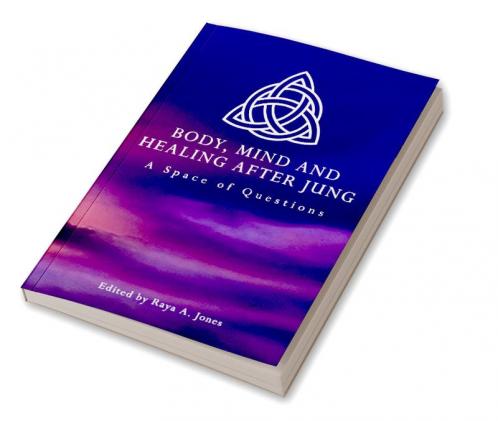 Body Mind and Healing After Jung