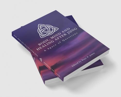 Body Mind and Healing After Jung