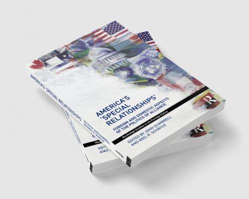 America's 'Special Relationships'