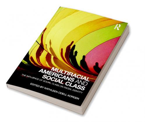 Multiracial Americans and Social Class