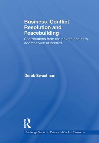 Business Conflict Resolution and Peacebuilding