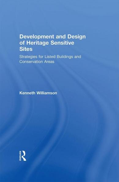 Development and Design of Heritage Sensitive Sites