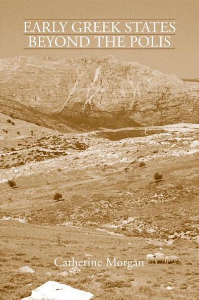 Early Greek States Beyond the Polis