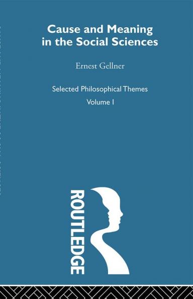 Cause and Meaning in the Social Sciences