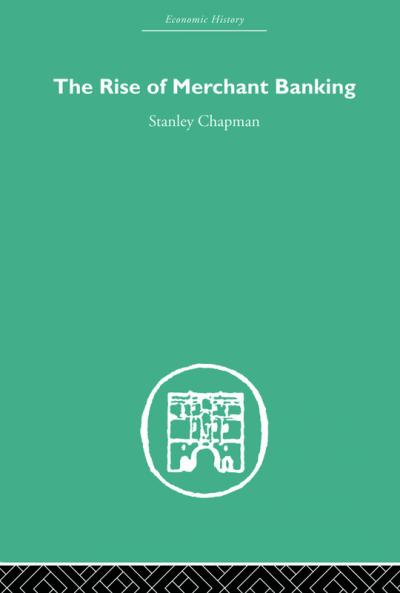 Rise of Merchant Banking