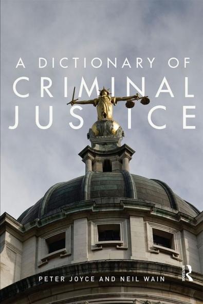 Dictionary of Criminal Justice