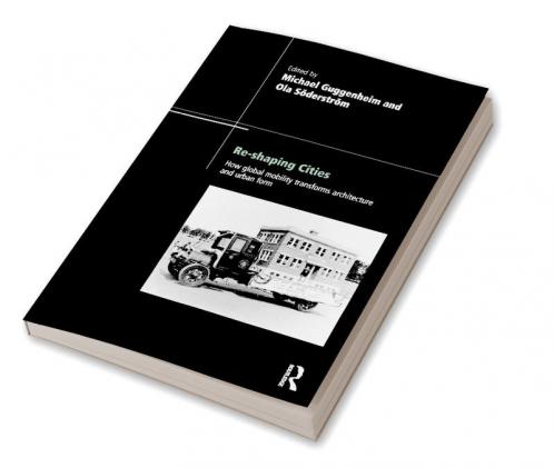 Re-Shaping Cities