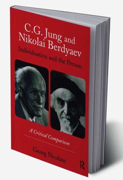 C.G. Jung and Nikolai Berdyaev: Individuation and the Person