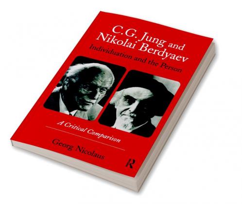 C.G. Jung and Nikolai Berdyaev: Individuation and the Person