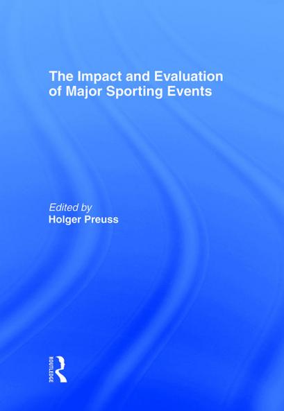 Impact and Evaluation of Major Sporting Events