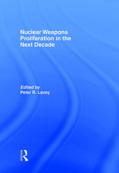 Nuclear Weapons Proliferation in the Next Decade
