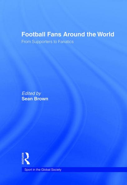Football Fans Around the World