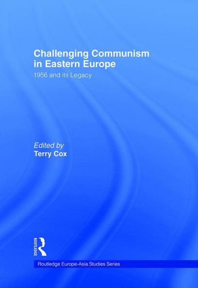 Challenging Communism in Eastern Europe