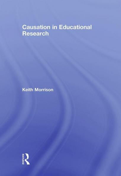 Causation in Educational Research