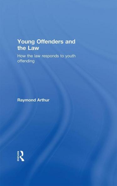 Young Offenders and the Law