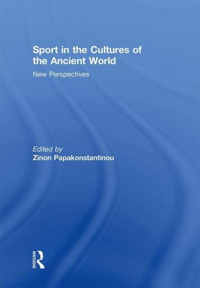 Sport in the Cultures of the Ancient World