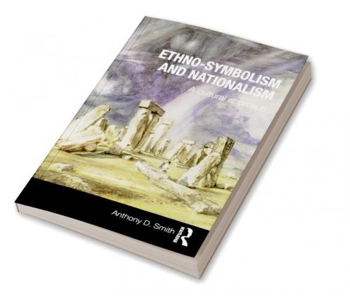 Ethno-symbolism and Nationalism