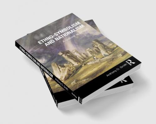 Ethno-symbolism and Nationalism