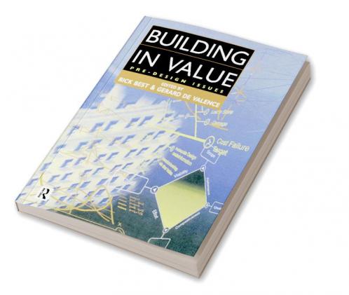 Building in Value: Pre-Design Issues